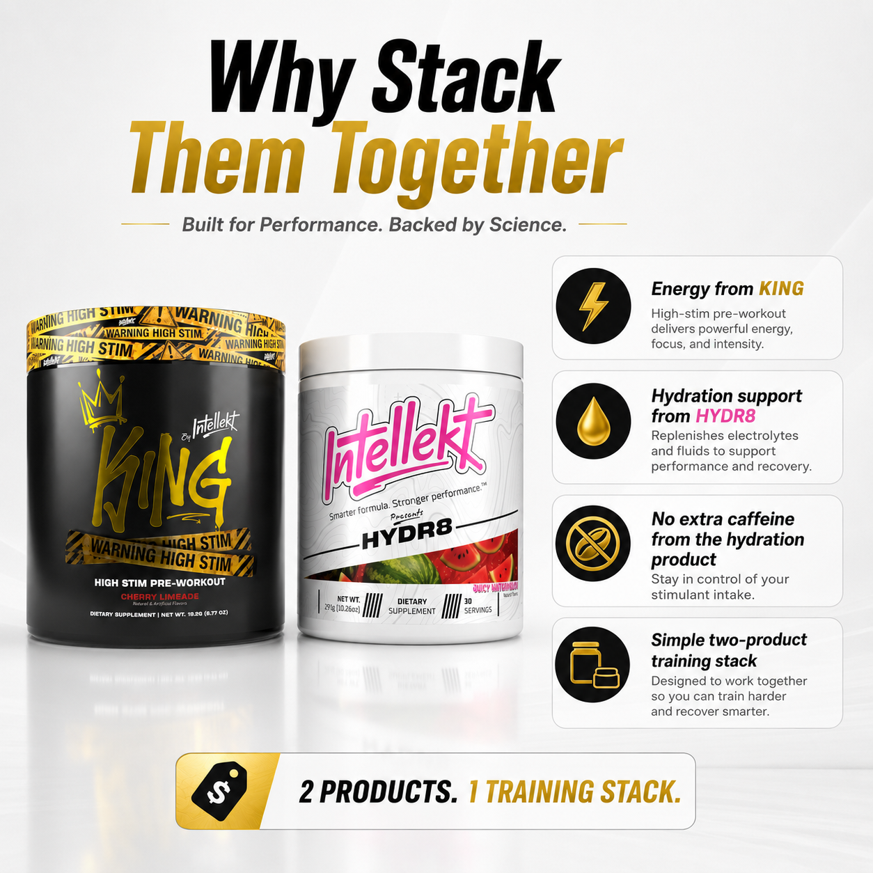 KING & HYDR8 Stack